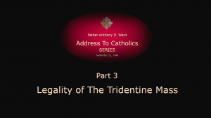 The Legality of the Tridentine Mass