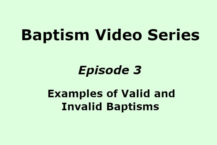 Baptism Video Series Episode 3