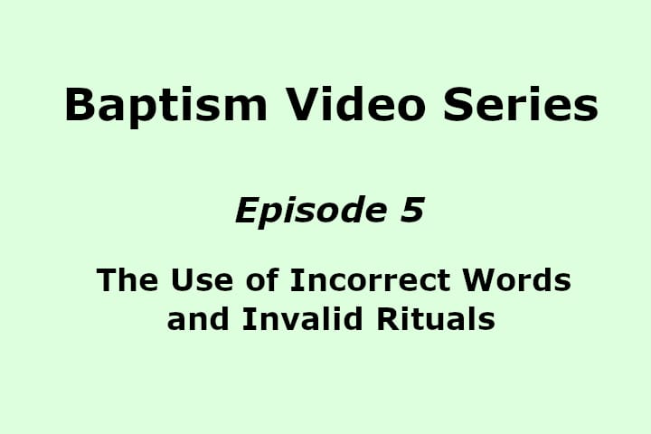Baptism Video Series Episode 5
